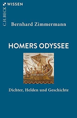 Homers Odyssee: Dichter, Helden und Geschichte (Beck'sche Reihe) von Beck C. H.