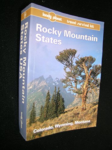 Rocky Mountain States: Travel Survival Kit (Lonely Planet Regional Guides)