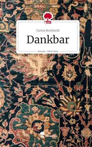 Dankbar. Life is a Story - story.one