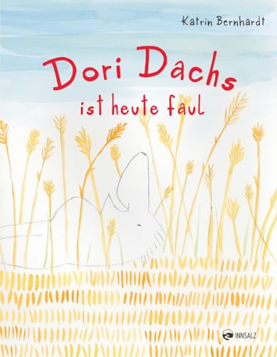 Dori Dachs ist heute faul von INNSALZ