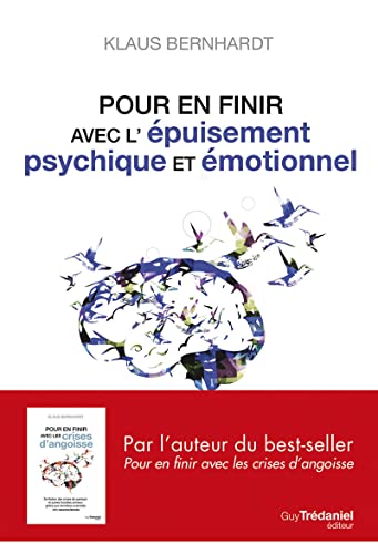 Pour en finir avec l'épuisement psychique et émotionnel von TREDANIEL