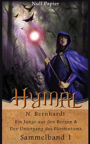 Der Hexer von Hymal – Sammelband 1: Ein Junge aus den Bergen & Der Untergang des Fürstentums (Der Hexer von Hymal (Sammelbände)) von Null Papier Frisch