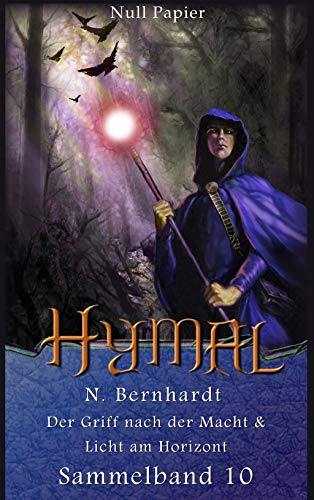 Der Hexer von Hymal – Sammelband 10: Der Griff nach der Macht & Licht am Horizont (Der Hexer von Hymal (Sammelbände))