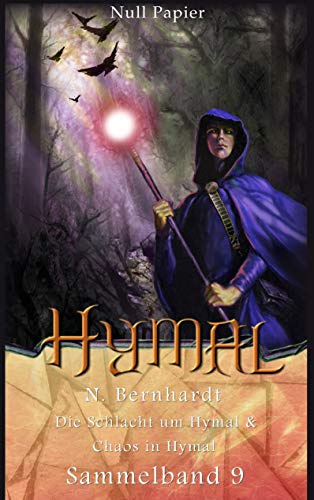 Der Hexer von Hymal – Sammelband 9: Die Schlacht um Hymal & Chaos in Hymal (Der Hexer von Hymal (Sammelbände))