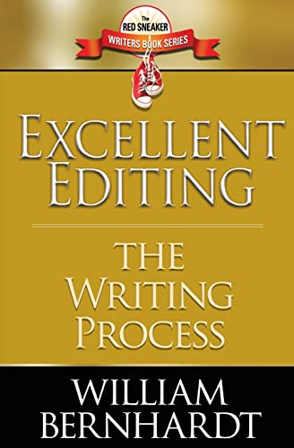 Excellent Editing: The Writing Process (Red Sneaker Writers Book Series, Band 7)