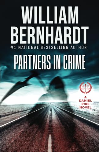 Partners in Crime (Daniel Pike Legal Thriller Series, Band 7) von Babylon Books