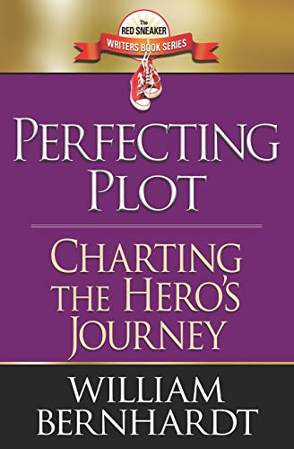 Perfecting Plot: Charting the Hero's Journey (Red Sneaker Writers Book Series, Band 3)