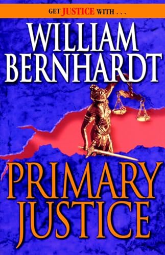 Primary Justice: A Ben Kincaid Novel of Suspense von Ballantine Books