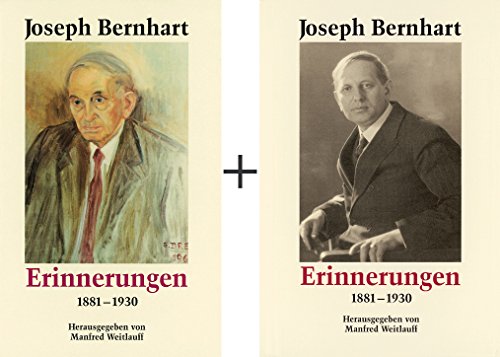 Erinnerungen: 1881-1930. Bd. 1: Text und Bd. 2: Anmerkungen und Dokumente