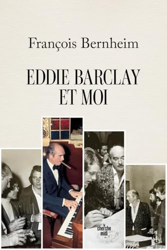 Eddie Barclay et moi von CHERCHE MIDI