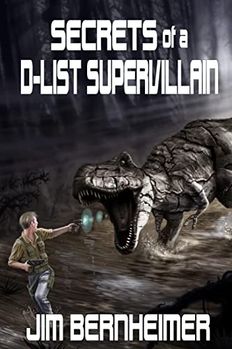 Secrets of a D-List Supervillain