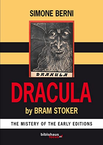 Dracula by Bram Stoker The Mystery of The Early Editions von Lulu