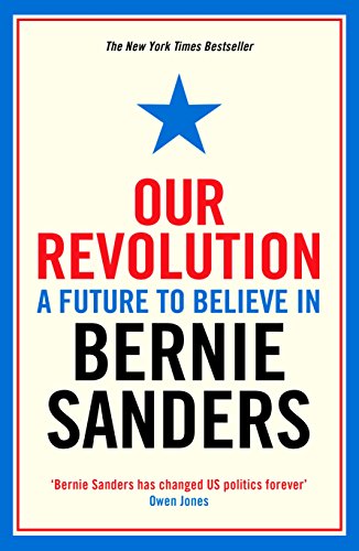 Our Revolution: A Future to Believe in