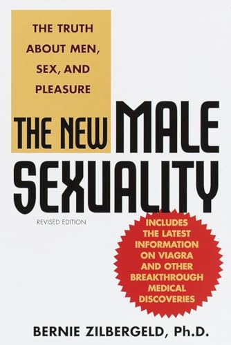 The New Male Sexuality: The Truth About Men, Sex, and Pleasure