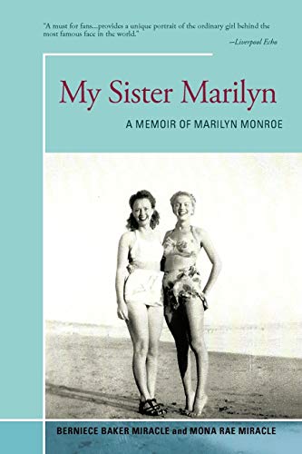 My Sister Marilyn: A Memoir of Marilyn Monroe von iUniverse
