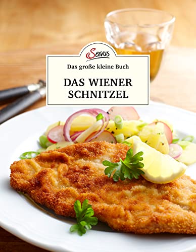 Das große kleine Buch: Das Wiener Schnitzel