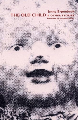 The Old Child: & Other Stories