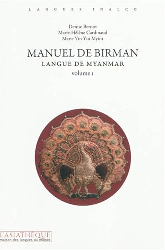 Manuel de birman Volume 1 + 2 CD (gratuit indissociables): Langues du Myanmar