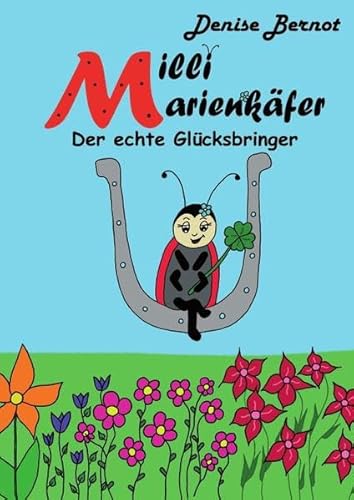 Milli Marienkäfer - Der echte Glücksbringer