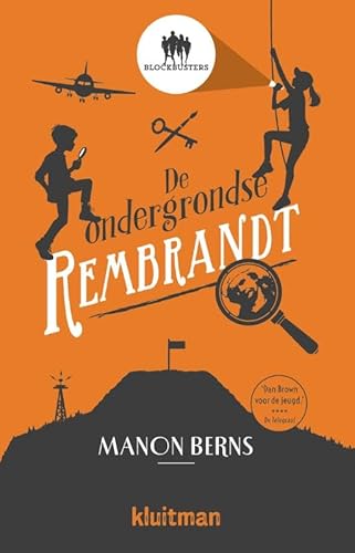 De ondergrondse Rembrandt (Blockbusters) von Kluitman Alkmaar B.V., Uitgeverij