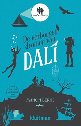 De verborgen dromen van Dali (Blockbusters) von Kluitman Alkmaar B.V., Uitgeverij
