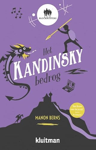 Het Kandinsky bedrog (Blockbusters) von Kluitman Alkmaar B.V., Uitgeverij