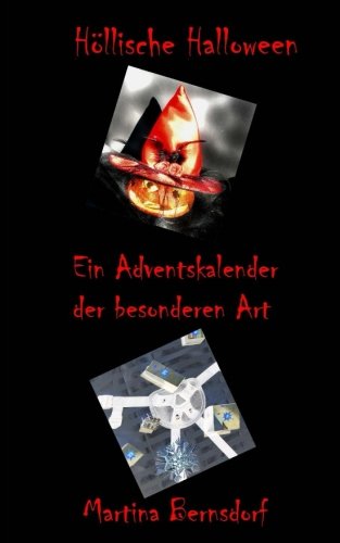 Ein Adventskalender der besonderen Art: Höllische Halloween von CreateSpace Independent Publishing Platform
