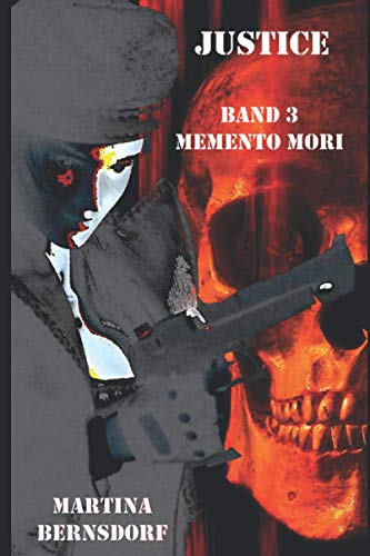 Justice: Memento mori von Independently published