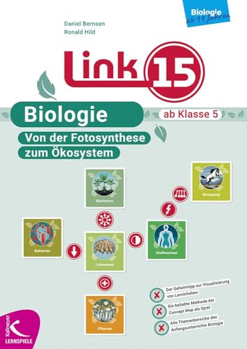LINK-15: Biologie ab Klasse 5: Von der Fotosynthese zum Ökosystem von Kallmeyer