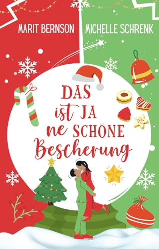 Das ist ja ne schöne Bescherung (Herzhaft verliebt, Band 3)