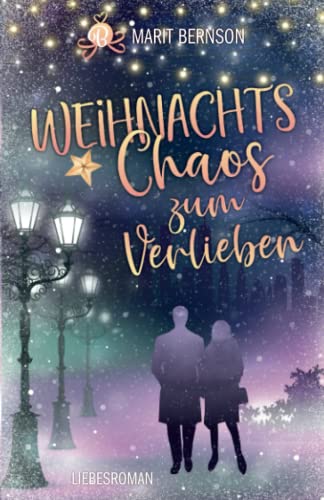 Weihnachtschaos zum Verlieben: Liebesroman (New York Christmas Stories, Band 3)