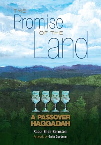 The Promise of the Land: A Passover Haggadah