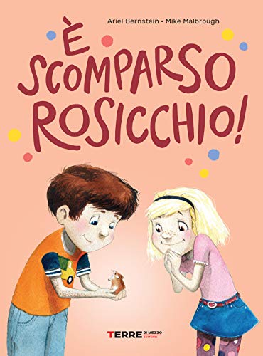 È scomparso Rosicchio! (Acchiappastorie) von ACCHIAPPASTORIE