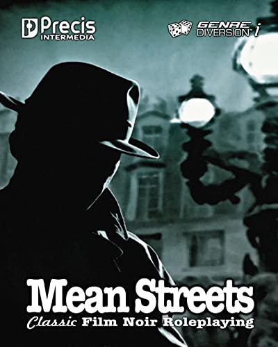 Mean Streets: Classic Film Noir Roleplaying (genreDiversion i Games)
