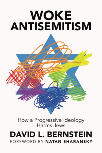 Woke Antisemitism: How a Progressive Ideology Harms Jews von Wicked Son