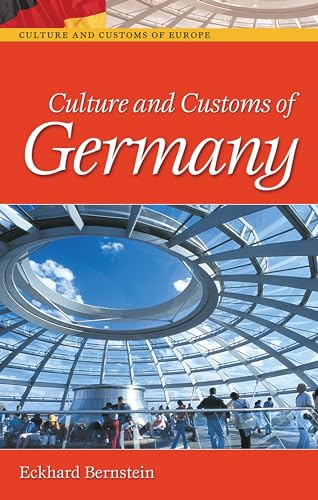 Culture and Customs of Germany (Culture and Customs of Europe) von Greenwood