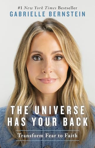 The Universe Has Your Back: Transform Fear to Faith The Universe Has Your Back: Transform Fear to Faith von Hay House LLC