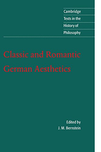 Classic and Romantic German Aesthetics (Cambridge Texts in the History of Philosophy)