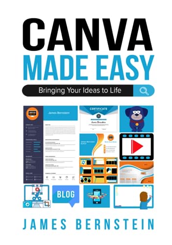 Canva Made Easy: Bringing Your Ideas to Life
