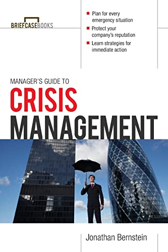 Manager's Guide to Crisis Management (Briefcase Books Series)