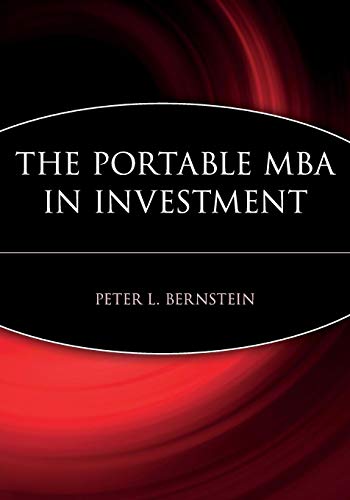 The Portable MBA in Investment (Portable MBA Series) von Wiley