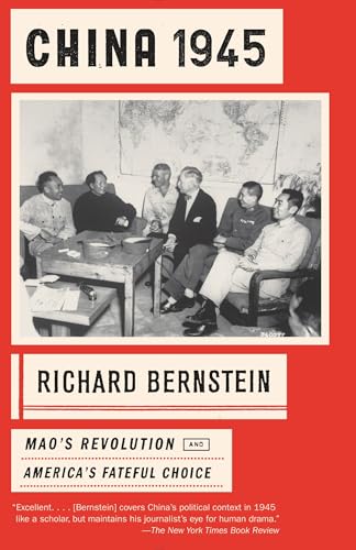China 1945: Mao's Revolution and America's Fateful Choice von Vintage