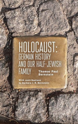 Holocaust: German History and Our Half-Jewish Family von Cherry Orchard Books
