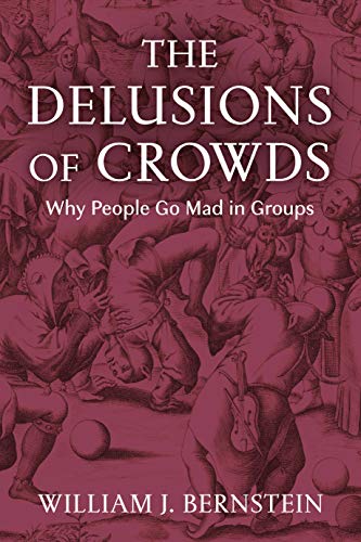 The Delusions of Crowds von Grove Press UK