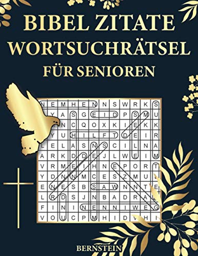 Bibel Zitate Wortsuchrätsel für Senioren: 100 Extra Große Wortsuchrätsel mit Lösungen von Independently Published