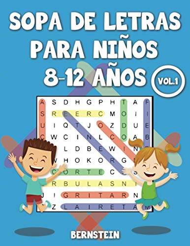 Sopa de letras para niños 8-12 años: 200 Sopa de letras para Niños de 8, 9, 10, 11, 12 Años con Soluciones - Entrena la Memoria y la Lógica Vol 1