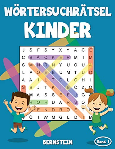 Wörtersuchrätsel Kinder: 200 Leichte Wortsuchrätsel für Kinder - mit Lösungen - Großdruck (Band 1) von Independently Published