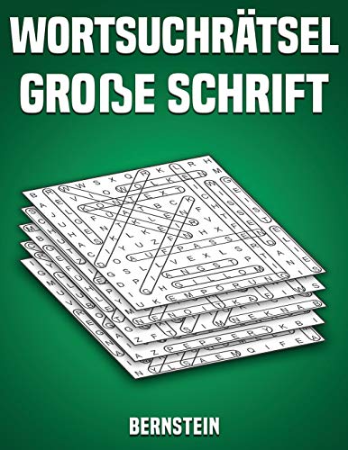 Wortsuchrätsel Große Schrift: 200 Wortsuchrätsel mit Lösungen - Großdruck (Band 1) von Independently Published