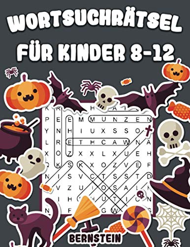 Wortsuchrätsel für Kinder 8-12: 200 Wortsuchrätsel für intelligente Kinder mit Lösungen - Großdruck (Halloween-Ausgabe) von Independently Published