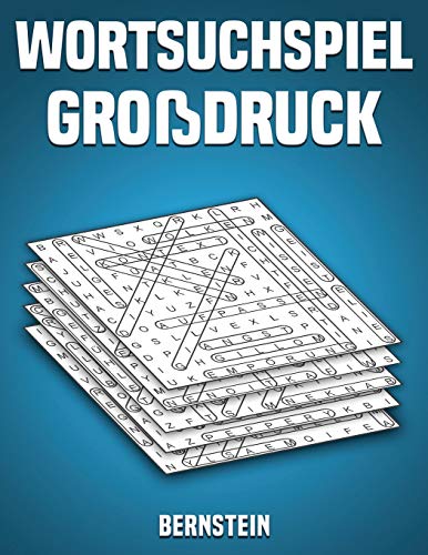 Wortsuchspiel Großdruck: 200 Wortsuchrätsel mit Lösungen - Großdruck (Band 1) von Independently Published